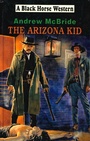 Cover: The Arizona Kid - Robert Hale Fiction