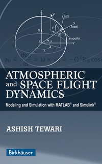 Abbildung von: Atmospheric and Space Flight Dynamics - Birkhauser Boston Inc
