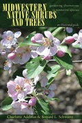 Cover: Midwestern Native Shrubs and Trees - Ohio University Press