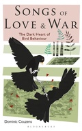 Cover: Songs of Love and War - Bloomsbury Natural History