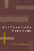 Cover: A First Course in Statistics for Signal Analysis - Birkhauser Boston Inc