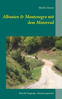 Abbildung von: Albanien & Montenegro mit dem Motorrad - TWENTYSIX