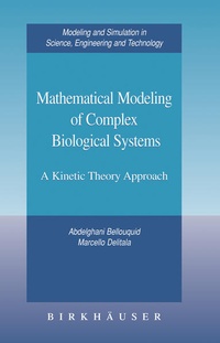 Enlarge image Cover: Mathematical Modeling of Complex Biological Systems - Birkhauser Boston Inc