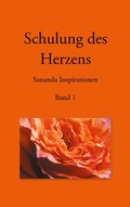 Cover: Schulung des Herzens - Sananda Inspirationen - BoD - Books on Demand