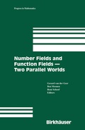 Cover: Number Fields and Function Fields - Two Parallel Worlds - Birkhauser Boston