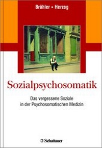 Abbildung von: Sozialpsychosomatik - Schattauer