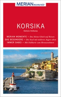 Abbildung von: MERIAN momente Reiseführer Korsika - Merian / Holiday