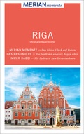 Cover: MERIAN momente Reisef&uuml;hrer Riga - Merian / Holiday