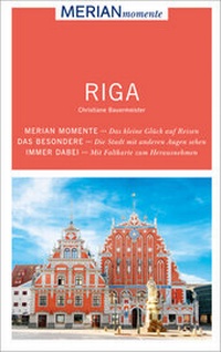 Abbildung von: MERIAN momente Reiseführer Riga - Merian / Holiday