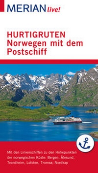 Abbildung von: MERIAN live! Reiseführer Hurtigruten. Norwegen mit dem Postschiff - Merian / Holiday