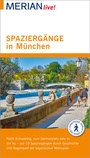 Cover: MERIAN live! Reiseführer Spaziergänge in München - Merian / Holiday