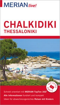 Abbildung von: MERIAN live! Reiseführer Chalkidiki Thessaloniki - Merian / Holiday