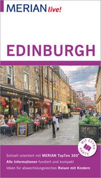 Abbildung von: MERIAN live! Reiseführer Edinburgh - Merian / Holiday