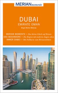 Abbildung von: MERIAN momente Reiseführer Dubai Emirate Oman - Merian / Holiday