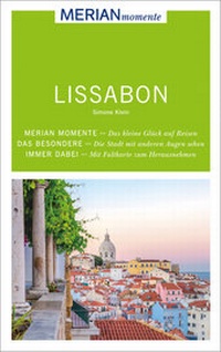 Abbildung von: MERIAN momente Reiseführer Lissabon - Merian / Holiday
