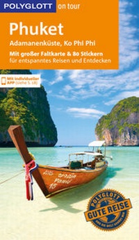 Abbildung von: POLYGLOTT on tour Reiseführer Phuket, Andamanenküste, Ko Phi Phi - Polyglott