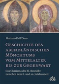 Cover: Geschichte des abendl&auml;ndischen M&ouml;nchtums vom Mittelalter bis zur Gegenwart - EOS Verlag