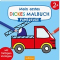 Cover: Mein erstes dickes Malbuch ab 2 - Fahrzeuge - arsEdition