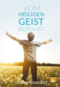 Cover: Vom Heiligen Geist ber&uuml;hrt - Aufbruch Verlag