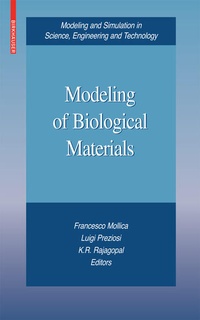 Enlarge image Cover: Modeling of Biological Materials - Birkhauser Boston Inc