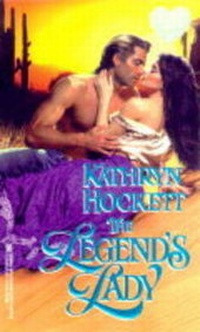 Enlarge image Cover: The Legend's Lady - Kensington Publishing
