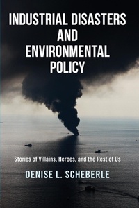 Bild: Industrial Disasters and Environmental Policy - Westview Press Inc
