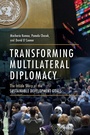 Cover: Transforming Multilateral Diplomacy - Westview Press Inc