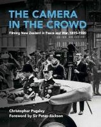 Enlarge image Cover: The Camera in the Crowd - Oratia Books