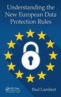 Cover: Understanding the New European Data Protection Rules - CRC Press