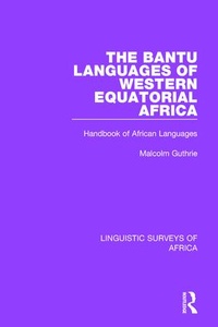 Abbildung von: The Bantu Languages of Western Equatorial Africa - Routledge