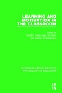 Cover: Learning and Motivation in the Classroom - Routledge