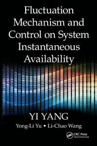 Enlarge image Cover: Fluctuation Mechanism and Control on System Instantaneous Availability - CRC Press