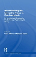 Cover: Reconsidering the Moveable Frame in Psychoanalysis - Routledge