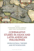 Cover: Comparative Studies in Asian and Latin American Philosophies - Bloomsbury Academic