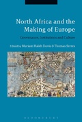 Cover: North Africa and the Making of Europe - Bloomsbury Academic