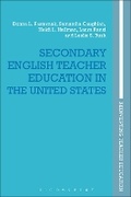 Cover: Secondary English Teacher Education in the United States - Bloomsbury Academic