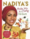 Cover: Nadiya's Bake Me a Festive Story - Hodder Children's Books