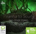 Cover: Piranha to Scurfy and Other Stories - Bolinda/Audible Audio