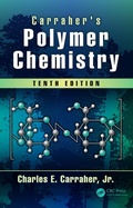 Cover: Carraher's Polymer Chemistry - CRC Press
