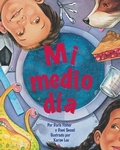 Cover: Mi Medio Dia (My Half Day) - Arbordale Publishing
