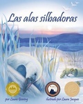 Cover: Las Alas Silbadoras (Whistling Wings) - Arbordale Publishing