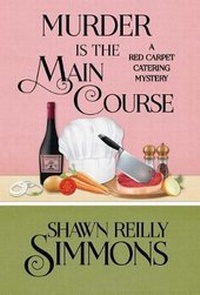Enlarge image Cover: Murder Is the Main Course - Henery Press