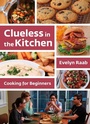 Cover: Clueless in the Kitchen - Firefly Books Ltd
