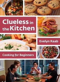 Enlarge image Cover: Clueless in the Kitchen - Firefly Books Ltd