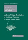 Cover: Uniform Output Regulation of Nonlinear Systems - Birkhauser Boston Inc