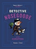 Cover: Detective Nosegoode and the Kidnappers - Pushkin Children's Books