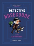 Cover: Detective Nosegoode and the Kidnappers - Pushkin Children's Books