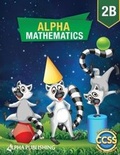 Cover: Alpha Math GR 2: B + 1 YR Digital Access - Alpha Education for Publishing & Distribution Limited