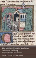 Cover: The Medieval Merlin Tradition in France and Italy - D.S. Brewer