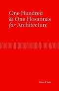 Cover: One Hundred & One Hosannas for Architecture - Gandon Editions